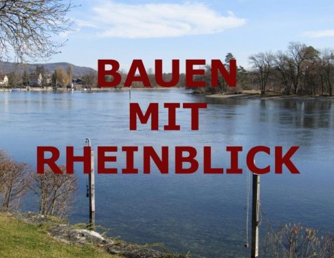 Büsingen am Hochrhein Grundstück ** BAUEN MIT 1 A RHEINBLICK IN BÜSINGEN** Grundstück kaufen